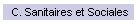 C. Sanitaires et Sociales